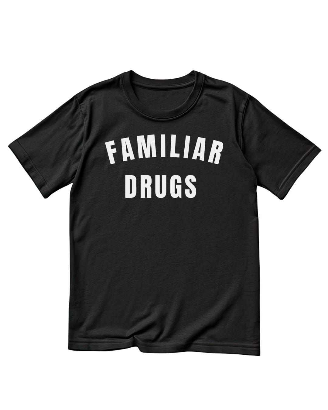 FAMILIAR DRUGS