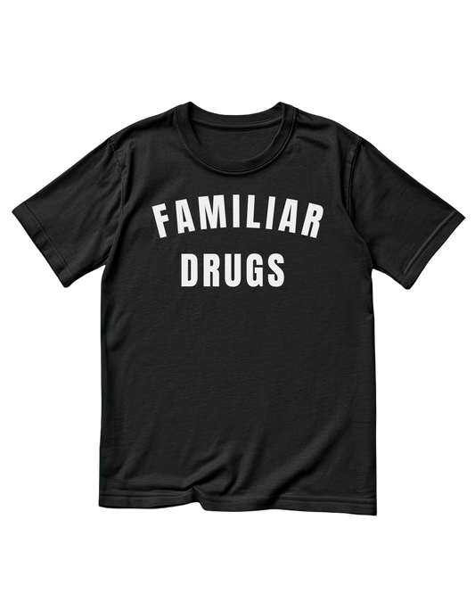 FAMILIAR DRUGS